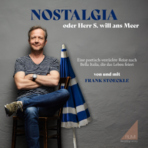 Nostalgia oder Herr S. will ans Meer