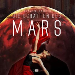 Die Schatten des Mars (ungekürzt)