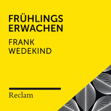 Wedekind: Frühlings Erwachen