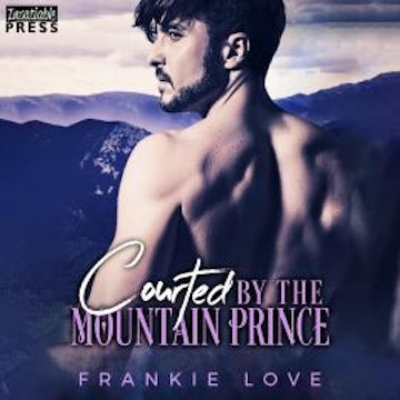 Courted by the Mountain Prince - Crown Me, Prince, Book 1 (Unabridged)