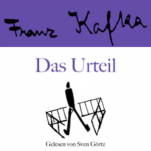 Franz Kafka: Das Urteil