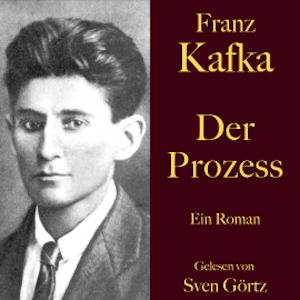 Franz Kafka: Der Prozess