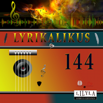 Lyrikalikus 144