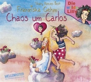 Die wilde Lilly - Chaos um Carlos 3