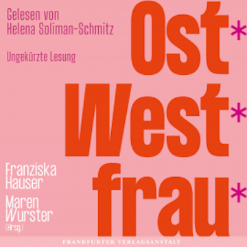 Ost*West*frau*