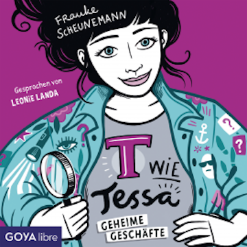 T wie Tessa - Geheime Geschäfte