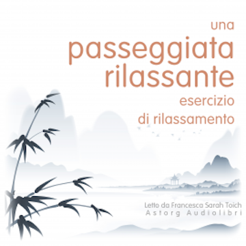 Una passeggiata rilassante: Esercizio di rilassamento