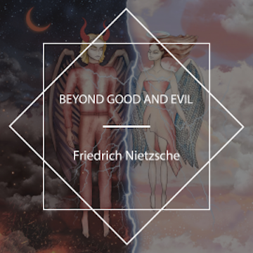 Beyond Good and Evil