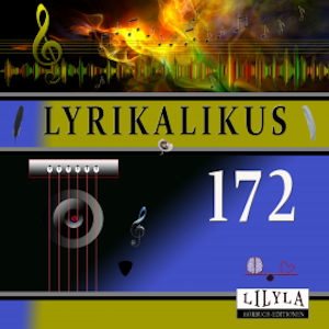 Lyrikalikus 172