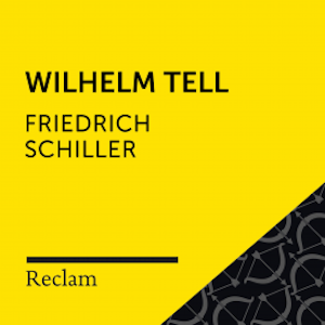 Schiller: Wilhelm Tell