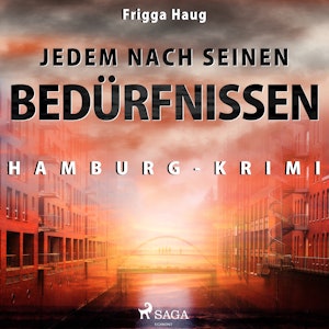 Jedem nach seinen Beduerfnissen (Hamburg-Krimi)