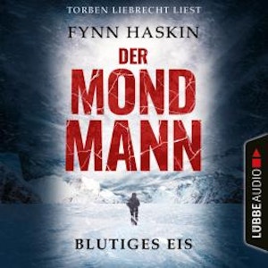 Blutiges Eis - Der Mondmann, Teil 1 (Ungekürzt)