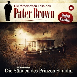 Die rätselhaften Fälle des Pater Brown, Folge 15: Die Sünden des Prinzen Saradin