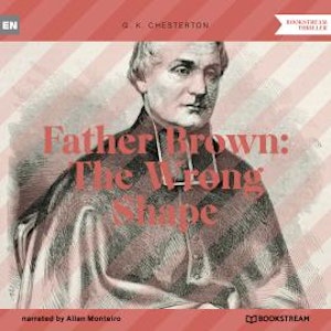 Father Brown: The Wrong Shape (Unabridged)