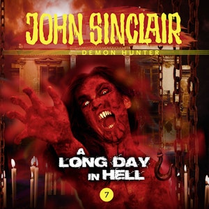 A Long Day In Hell (John Sinclair - Episode 7)