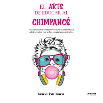 El arte de educar al chimpancé audiobook, Gabriel Ruiz Huerta