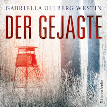 Der Gejagte (ungekürzt)