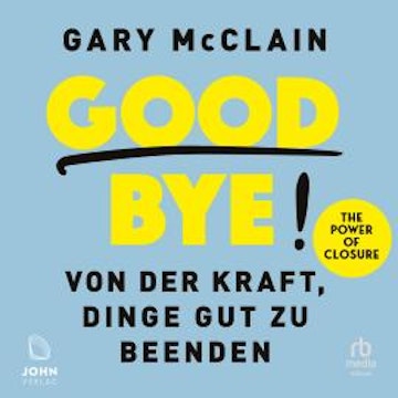 Good Bye! audiobook, Gary McClain