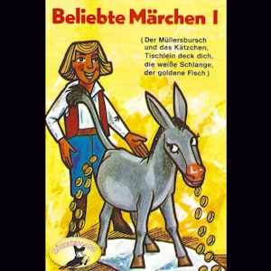 Tischlein deck dich und weitere Märchen (Beliebte Märchen 1)