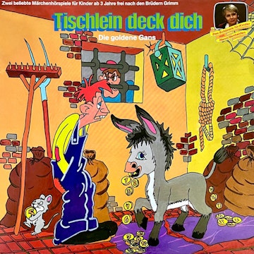 Gebrüder Grimm - Tischlein deck dich / Die goldene Gans (ungekürzt)