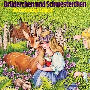 Brüderchen und Schwesterchen / Die zertanzten Schuhe