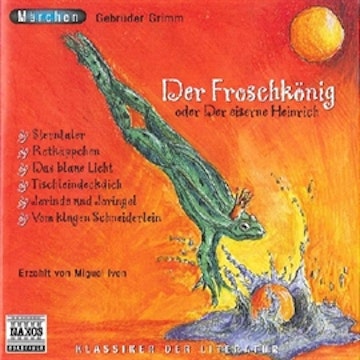 Froschkönig und andere Märchen