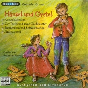 Hänsel und Gretel und andere Märchen