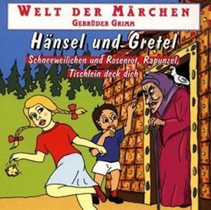 Welt der Märchen - Hänsel und Gretel