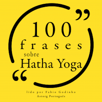 100 citações sobre Hatha Yoga