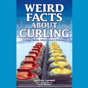 Weird Facts About Curling (Unabridged)