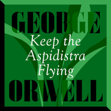 Keep the Aspidistra Flying audiobook, George Orwell