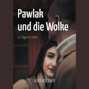 Pawlak und die Wolke audiobook, Gerd Holzner