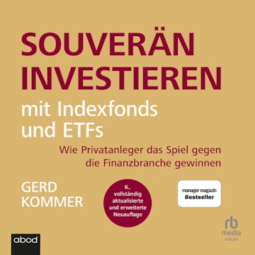 Souverän investieren mit Indexfonds und ETFs