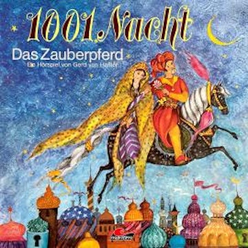 1001 Nacht - Das Zauberpferd