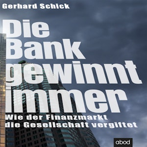 Die Bank gewinnt immer