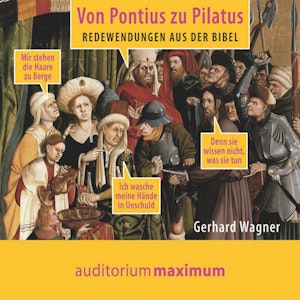 Von Pontius zu Pilatus