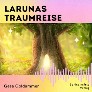 Larunas Traumreise