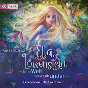 Ella Löwenstein - Eine Welt voller Wunder