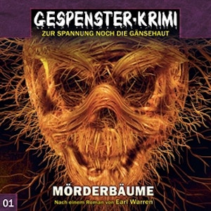 Mörderbäume (Gespenster-Krimi 1)