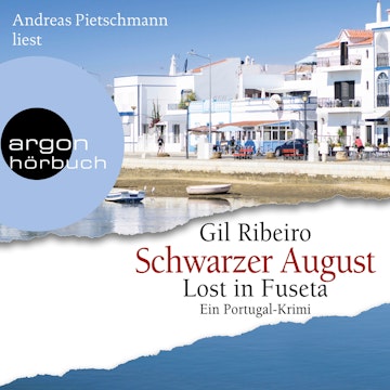 Schwarzer August - Lost in Fuseta