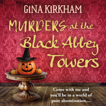 Murders at the Black Abbey Towers audiobook, Gina Kirkham