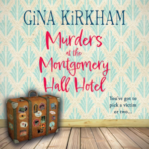 Murders at the Montgomery Hall Hotel