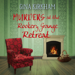 Murders at the Rookery Grange Retreat