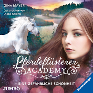 Pferdeflüsterer-Academy. Eine gefährliche Schönheit