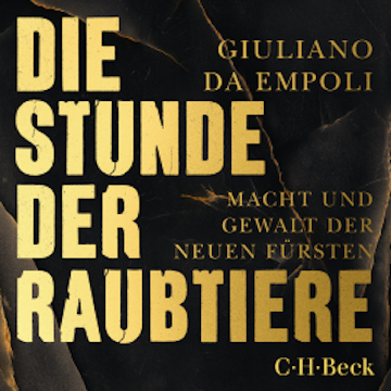 Die Stunde der Raubtiere audiobook, Giuliano da Empoli
