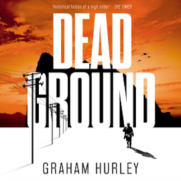 Dead Ground audiobook, Graham Hurley