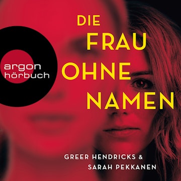 Die Frau ohne Namen (Ungekürzt)