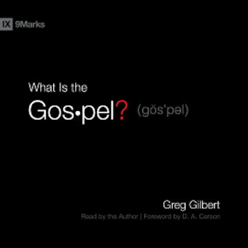 What Is the Gospel?