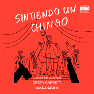 Sintiendo un chingo