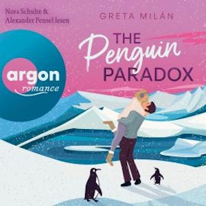 The Penguin Paradox (Ungekürzte Lesung), Greta Milán